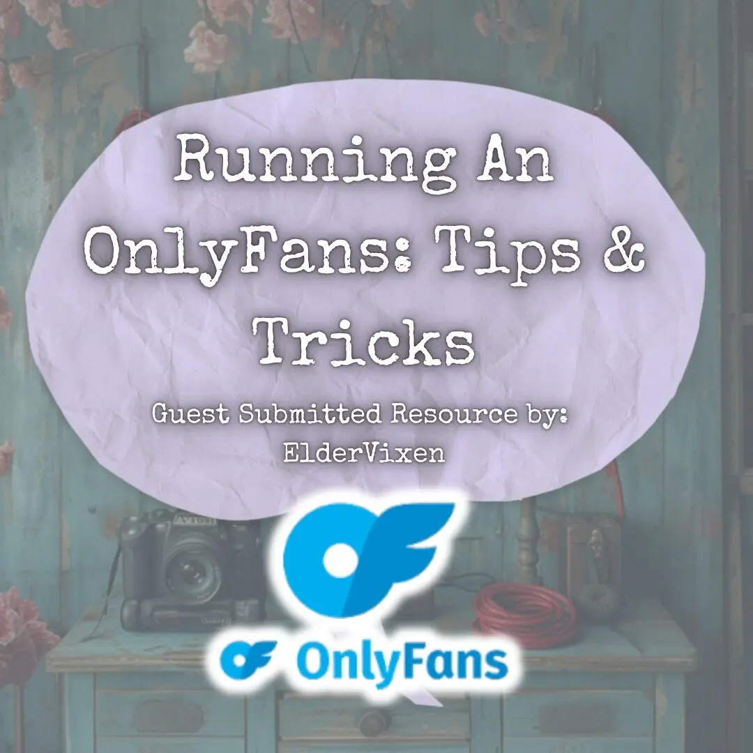 Protected: Useful Information and Thoughts on Running an Onlyfans | Guest Submitted Resource