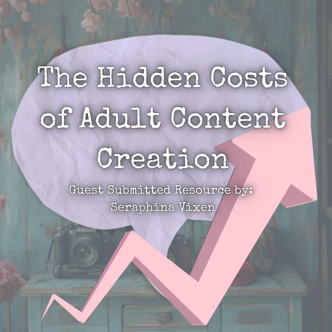 The Hidden Costs of Adult Content Creation